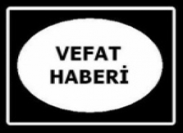 Komşumuz Fevzi Komutanoğulları'nın annesi vefat etti!