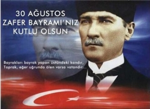30 Ağustos Zafer Bayramınız kutlu olsun